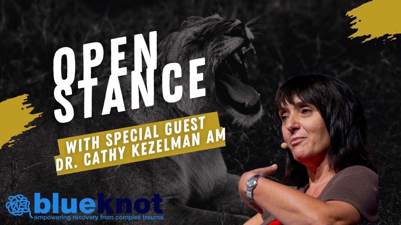 Open Stance with special guest Dr Cathy Kezelman AM